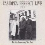 CASIOPEA PERFECT LIVE·LIVE II