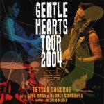 Gentle Hearts Tour 2004