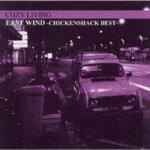 East Wind - Chickenshack Best