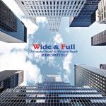 Wide & Full